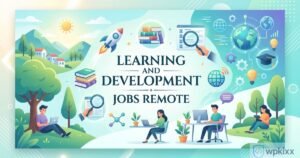 8 Proven Learning and Development Jobs Remote