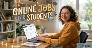 Online Jobs for Students: 23 Proven Ways to Earn in USA