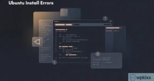 Ubuntu Install Errors: 15 Most Common Problems and Proven Fixes
