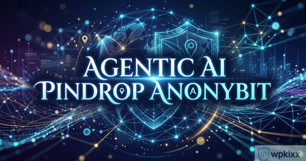 agentic ai pindrop anonybit​