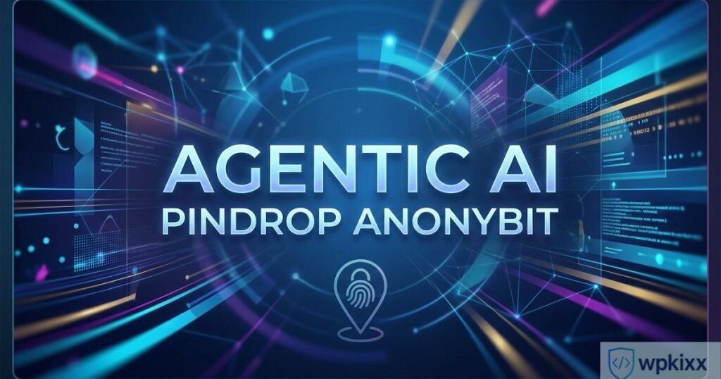 agentic ai pindrop anonybit​